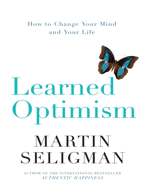 Title details for Learned Optimism by Martin Seligman - Available